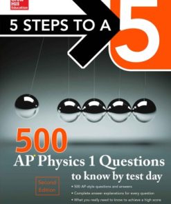 500 AP Physics 1 questions to know by test day 2nd Edition Anaxos Inc. - eBook PDF