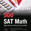 500 SAT Math Questions to Know by Test Day, Third Edition Inc. - eBook PDF