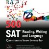 500 SAT Reading, Writing and Language Questions to Know by Test Day, Third Edition Inc. - eBook PDF