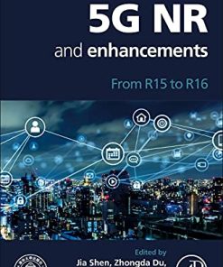 5G NR and Enhancements : From R15 to R16 1st Edition - eBook PDF