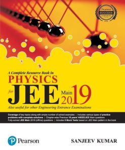 A Complete Resource Book in Physics for JEE Main 2019 1st Edition - eBook PDF