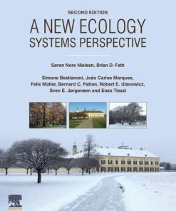 A New Ecology: Systems Perspective 2nd Edition Soeren Nors Nielsen - eBook PDF