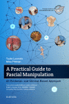 A Practical Guide to Fascial Manipulation 1st Edition Edition Tuulia Luomala - eBook PDF
