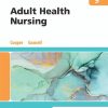 Adult Health Nursing 9th Edition Kim Cooper - eBook PDF