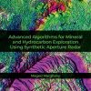 Advanced Algorithms for Mineral and Hydrocarbon Exploration Using Synthetic Aperture Radar 1st Edition Maged Marghany - eBook PDF