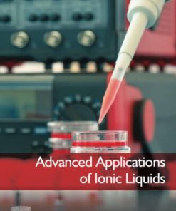 Advanced Applications of Ionic Liquids 1st edition - eBook PDF