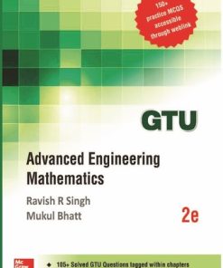 Advanced Engineering Mathematics (Gujarat Technological University 2016) 4th Edition Ravish R Singh - eBook PDF