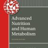 Advanced Nutrition and Human Metabolism 7th Edition Sareen S. Gropper - eBook PDF