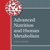 Advanced nutrition and human metabolism Seventh Edition Carr - eBook PDF