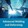 Advanced Welding and Deforming 1st edition - eBook PDF