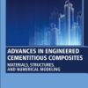 Advances in Engineered Cementitious Composite Materials, Structures, and Numerical Modeling 1st Edition- eBook PDF