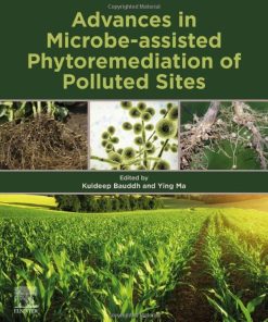 Advances in Microbe-assisted Phytoremediation of Polluted Sites 1st Edition - eBook PDF