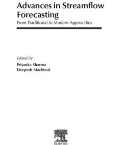 Advances in Streamflow Forecasting: From Traditional to Modern Approaches 1st Edition Priyanka Sharma - eBook PDF