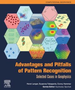 Advantages and Pitfalls of Pattern Recognition: Selected Cases in Geophysics: Volume 3 1st Edition Horst Langer - eBook PDF