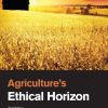 Agriculture's Ethical Horizon 3rd Edition Robert L. Zimdahl - eBook PDF
