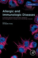 Allergic and Immunologic Diseases: A Practical Guide to the Evaluation, Diagnosis and Management of Allergic and Immunologic Diseases 1st Edition - eBook PDF