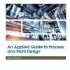 An Applied Guide to Process and Plant Design 2nd Edition Sean Moran - eBook PDF