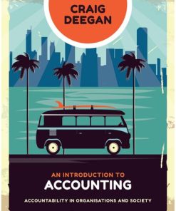 An Introduction to Accounting: Accountability in Organisations and Society 1st Edition - eBook PDF