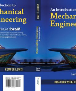 An Introduction to Mechanical Engineering (4th Ed.) 4th Edition Jonathan Wickert - eBook PDF