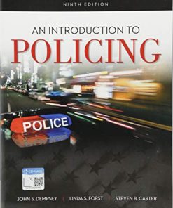 An Introduction to Policing 9th Edition John S. Dempsey - eBook PDF