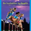 An Invitation to Health: Taking Charge of Your Health 19th Edition Dianne Hales - eBook PDF