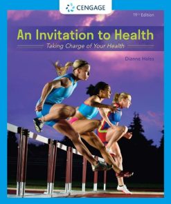 An Invitation to Health: Taking Charge of Your Health 19th Edition Dianne Hales - eBook PDF