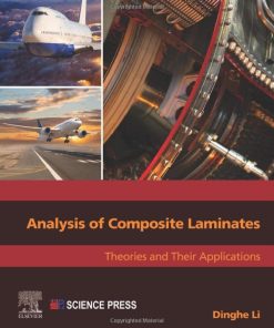 Analysis of Composite Laminates: Theories and Their Applications 1st Edition Dinghe Li - eBook PDF