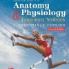 ANATOMY and PHYSIOLOGY LABORATORY TEXTBOOK Seventh Edition Jason. Gunstream Lapres (Stanley.) - eBook PDF