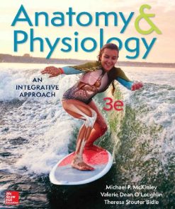 Anatomy & physiology : an integrative approach 3rd Edition Theresa Stouter Bidle - eBook PDF