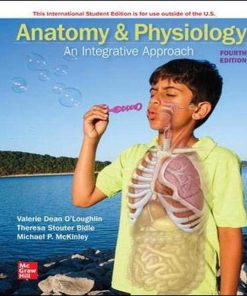 Anatomy & Physiology: An Integrative Approach 4th Edition Michael Valerie O'Loughlin - eBook PDF