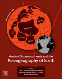 Ancient Supercontinents and the Paleogeography of Earth 1st Edition- eBook PDF