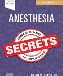 Anesthesia Secrets 6th Edition Edition Brian Keech - eBook PDF