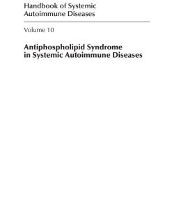 Antiphospholipid Syndrome in Systemic Autoimmune Diseases 2nd Edition Edition Ricard Cervera - eBook PDF