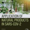 Application of Natural Products in SARS-CoV-2 1st Edition - eBook PDF