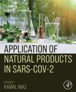 Application of Natural Products in SARS-CoV-2 1st Edition - eBook PDF