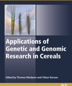 Applications of Genetic and Genomic Research in Cereals 1st Edition - eBook PDF