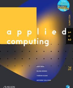 Applied Computing VCE Units 1 & 2 7th Edition Gary Bass - eBook PDF