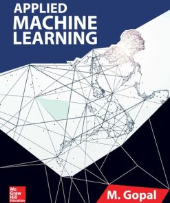 Applied Machine Learning 1st Edition M. Gopal - eBook PDF