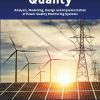 Applied Power Quality: Analysis, Modelling, Design and Implementation of Power Quality Monitoring Systems 1st edition - eBook PDF
