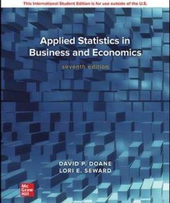 Applied Statistics in Business and Economics, 7e ISE 7th Edition David Doane - eBook PDF