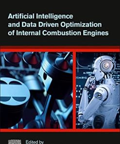 Artificial Intelligence and Data Driven Optimization of Internal Combustion Engines 1st Edition Jihad Badra (Editor) - eBook PDF
