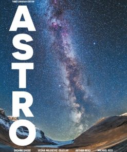 ASTRO 3: Introductory Astronomy 3rd/Canadian Edition Shohini Ghose - eBook PDF