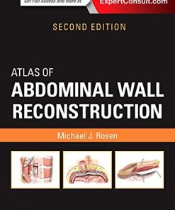 Atlas of Abdominal Wall Reconstruction 2nd Edition Michael J. Rosen - eBook PDF