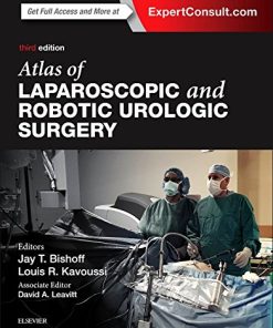 Atlas of Laparoscopic and Robotic Urologic Surgery 3rd Edition Jay T. Bishoff - eBook PDF