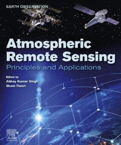 Atmospheric Remote Sensing: Principles and Applications 1st edition - eBook PDF