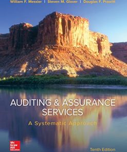 Auditing & Assurance Services: A Systematic Approach 10th Edition William Messier Jr - eBook PDF