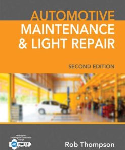 Automotive Maintenance & Light Repair (Second Edition) Rob Thompson - eBook PDF