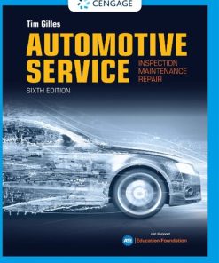 Automotive Service: Inspection, Maintenance, Repair Book 6th Edition Tim Gilles - eBook PDF
