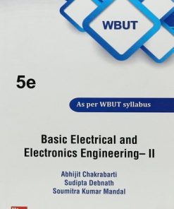 Basic Electrical and Electronics Engineering-II (WBUT-2016) 5th Edition Abhijit Chakrabarti - eBook PDF