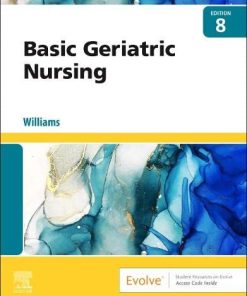 Basic Geriatric Nursing 8th Edition Patricia A. Williams - eBook PDF